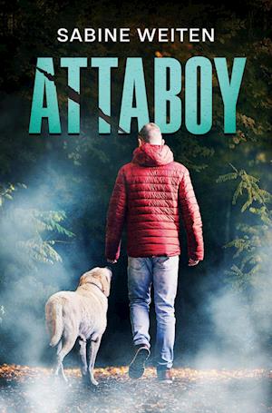 Cover for Sabine Weiten · Attaboy (Book) (2023)