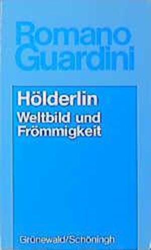 Cover for Romano Guardini · Hölderlin. Weltbild und Frömmigkeit (Paperback Book) (1996)