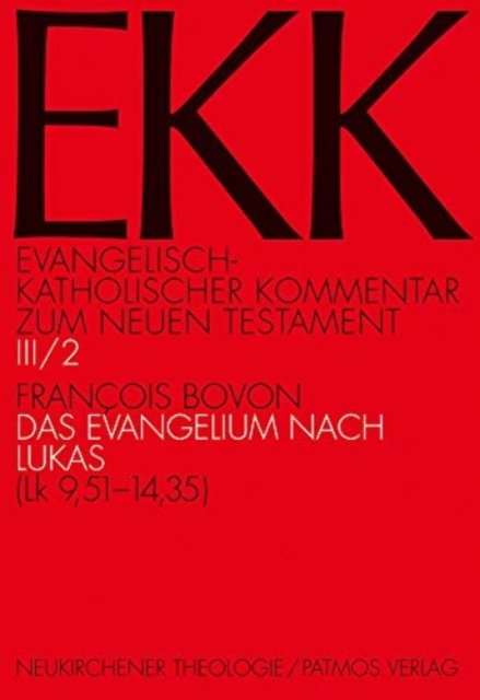 Cover for Francois Bovon · Das Evangelium nach Lukas, EKK III/2: (Lk 9,51-14,35) (Paperback Book) (2019)