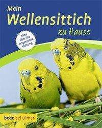 Cover for Harro Hieronimus · Mein Wellensittich zu Hause (Paperback Book) (2012)