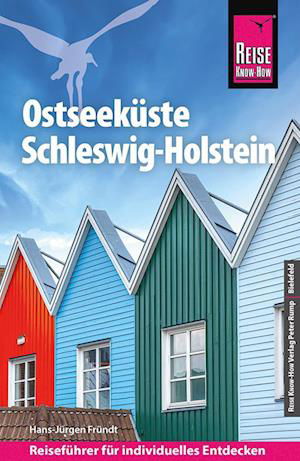 Reise Know-How Reiseführer Ostseeküste Schleswig-Holstein - Hans-Jürgen Fründt - Książki - Reise Know-How - 9783831738496 - 15 lipca 2024