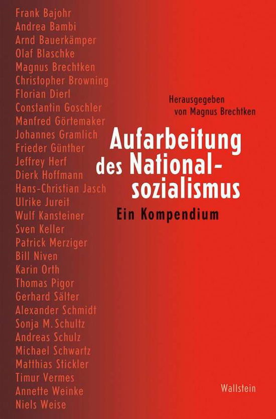 Cover for Magnus Brechtken · Aufarbeitung des Nationalsozialismus (Hardcover Book) (2021)