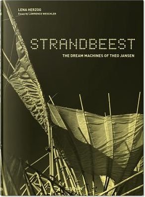 Cover for Lawrence Weschler · Strandbeest. The Dream Machines of Theo Jansen (Hardcover Book) [Multilingual edition] (2014)