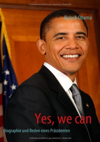 Yes, We Can - Barack Obama - Books - BoD - 9783837075496 - November 25, 2008
