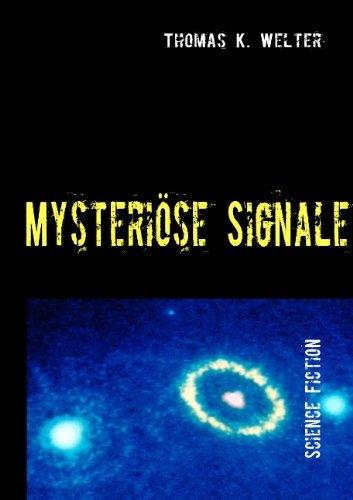 Cover for Thomas K. Welter · Mysterise Signale (Paperback Book) [German edition] (2009)