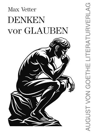 Cover for Max Vetter · Denken vor Glauben (Book) (2025)