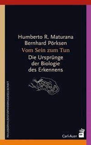 Cover for Maturana · Vom Sein zum Tun (Book)