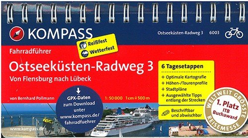 Kompass Fahrradführer: Ostseeküstenradweg 3 : Von Flensburg nach Lübeck - Bernhard Pollmann - Kirjat - Skompa - 9783850267496 - torstai 28. helmikuuta 2013