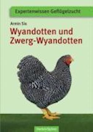 Cover for Armin Six · Wyandotten und Zwerg-Wyandotten (Paperback Book) (2021)