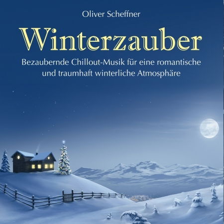 Winterzauber - Oliver Scheffner - Muzyka -  - 9783893217496 - 10 września 2012