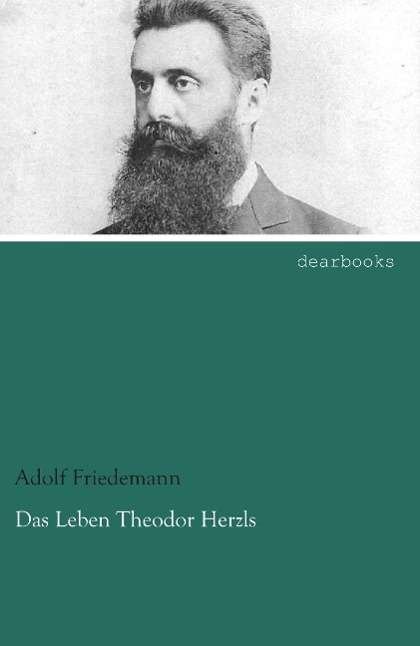 Cover for Friedemann · Das Leben Theodor Herzls (Buch)