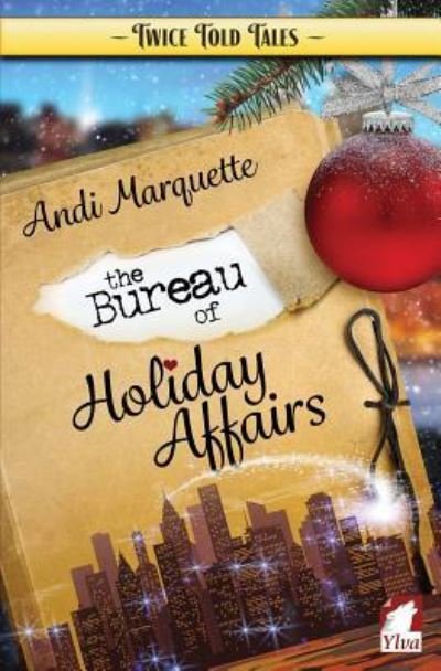 Cover for Andi Marquette · The Bureau of Holiday Affairs (Paperback Book) (2015)