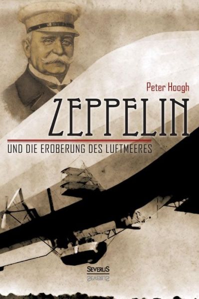 Cover for Bjorn Bedey · Zeppelin Und Die Eroberung Des Luftmeeres (Paperback Book) (2024)