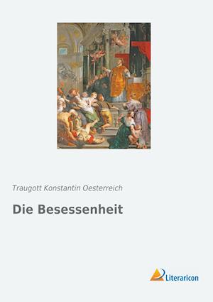 Cover for Traugott Konstantin Oesterreich · Die Besessenheit (Paperback Book) (2019)