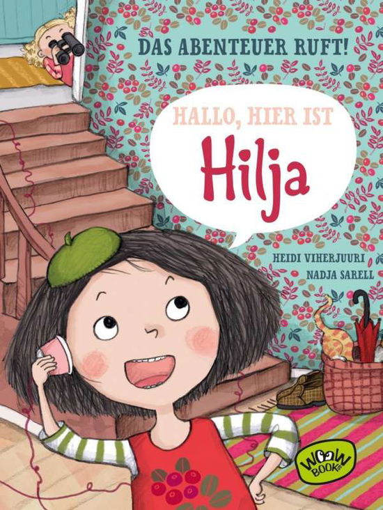 Cover for Viherjuuri · Hallo, hier ist Hilja (Bok)