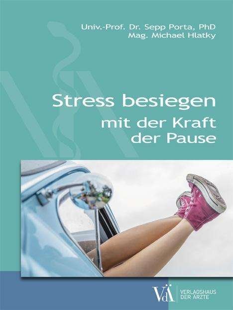 Cover for Porta · Stress besiegen mit der Kraft der (Book)