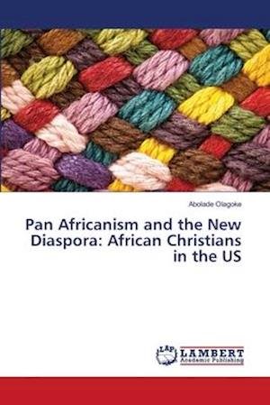 Cover for Olagoke · Pan Africanism and the New Dias (Buch) (2018)