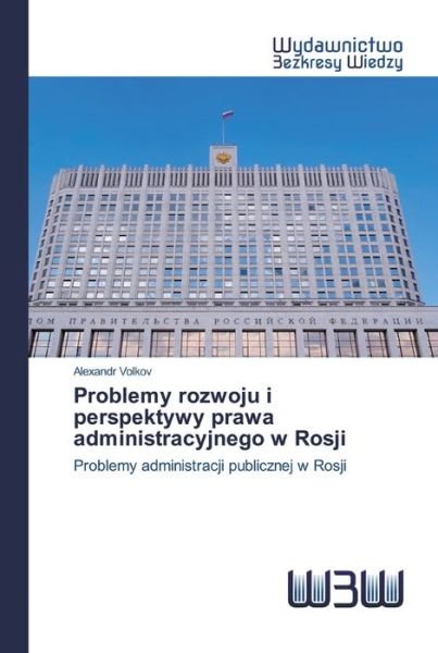 Cover for Volkov · Problemy rozwoju i perspektywy p (Book) (2020)
