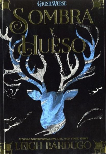Cover for Leigh Bardugo · Sombra Y Hueso (Pocketbok) (2019)