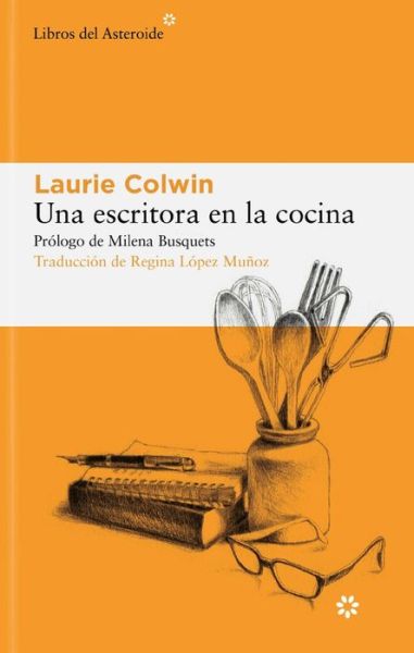 Cover for Laurie Colwin · Una escritora en la cocina (Paperback Book) (2023)