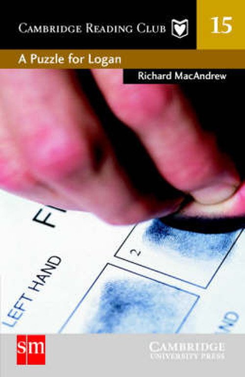 Cover for Richard MacAndrew · A Puzzle for Logan SM Edition - Cambridge English Readers (Taschenbuch) (2004)