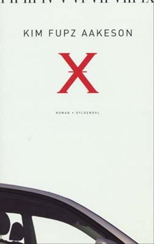 Cover for Kim Fupz Aakeson · X (Sewn Spine Book) [1st edition] (2003)