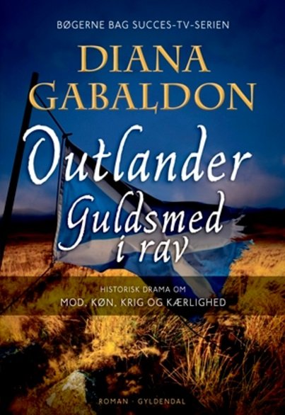 Cover for Diana Gabaldon · Outlander: Guldsmed i Rav (Indbundet Bog) (2016)