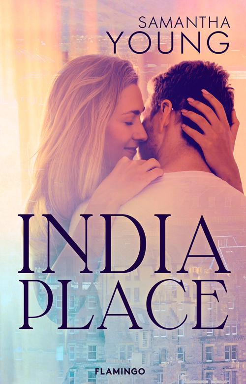 Dublin Street: India Place - Samantha Young - Books - Flamingo - 9788702257496 - May 7, 2018