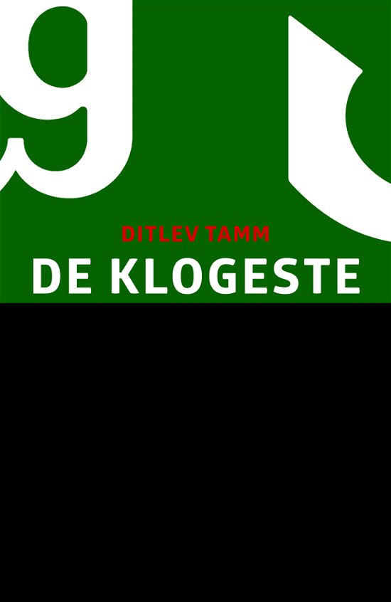 Cover for Ditlev Tamm · De klogeste og skarpeste (Bound Book) [1º edição] (2018)