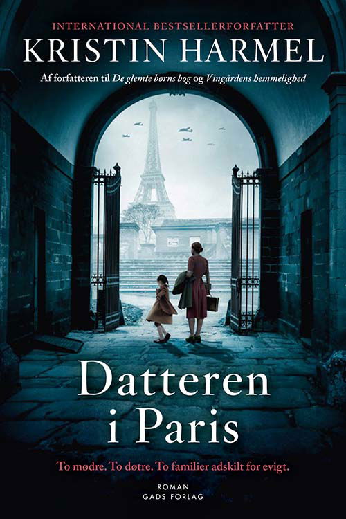 Cover for Kristin Harmel · Datteren i Paris (Bound Book) [1st edition] (2024)