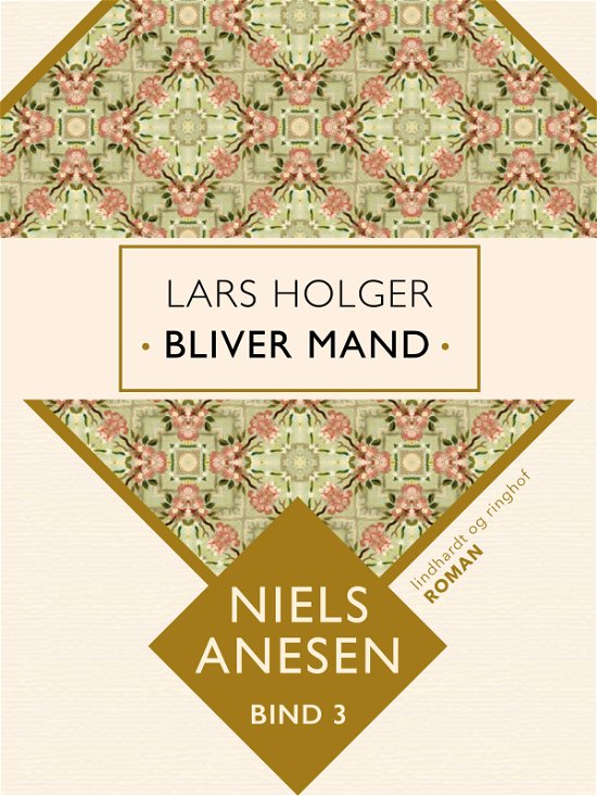 Lars Holger: Lars Holger bliver mand - Niels Anesen - Libros - Saga - 9788726103496 - 13 de febrero de 2019