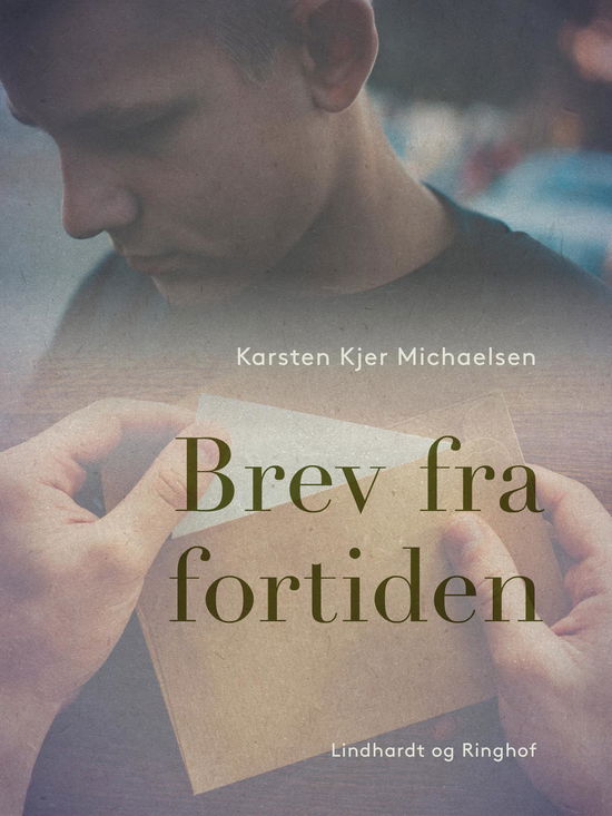 Cover for Karsten Kjer Michaelsen · Brev fra fortiden (Sewn Spine Book) [1st edition] (2019)