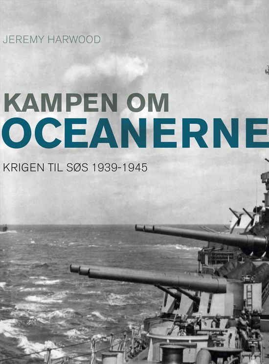 Cover for Jeremy Harwood · Kampen om oceanerne (Hardcover Book) [1. wydanie] (2016)