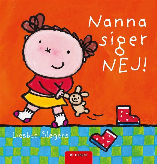 Cover for Liesbet Slegers · Nanna siger NEJ! (Hardcover bog) [1. udgave] (2016)