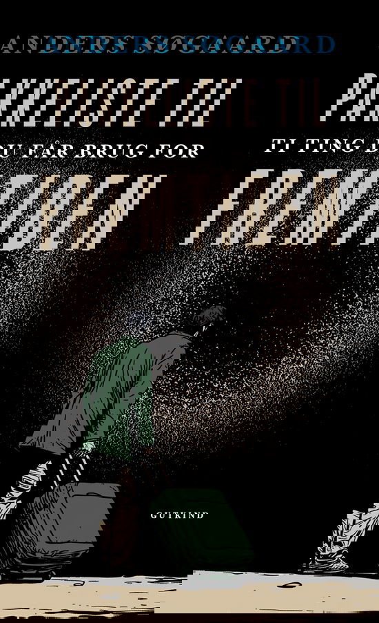 Cover for Anders Søgaard · Pakkeliste til fremtiden (Sewn Spine Book) [1. Painos] (2025)