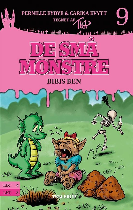 Cover for Pernille Eybye &amp; Carina Evytt · De små monstre, 9: De små monstre #9: Bibis ben (Gebundenes Buch) [1. Ausgabe] (2017)