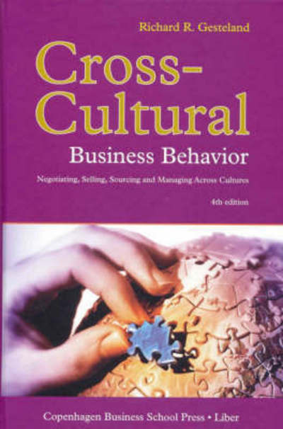 Cover for Richard R. Gesteland · Cross-Cultural Business Behavior (Gammel udgave!) / /Ny udgaves isbn: 9788763002387 (Bound Book) [4th edition] (2005)