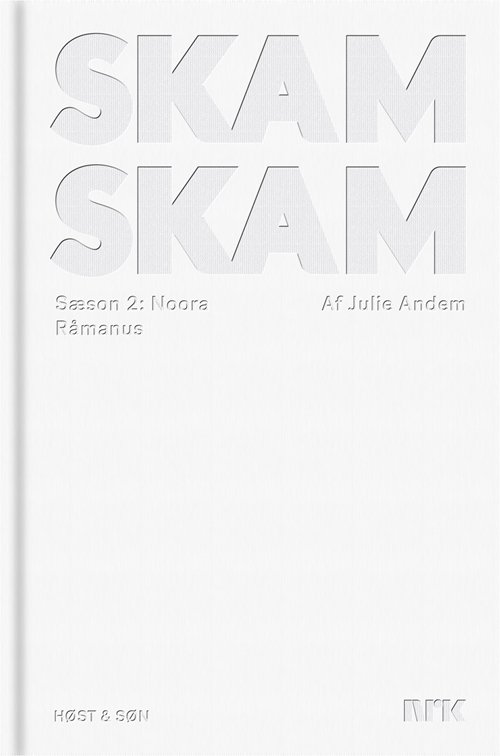 Cover for Julie Andem · SKAM råmanuskripterne: SKAM Sæson 2, Noora (Gebundesens Buch) [1. Ausgabe] (2019)