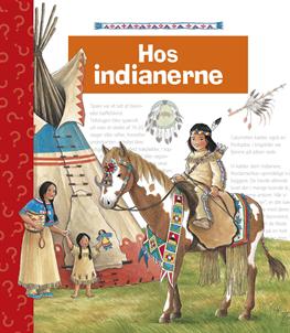 Cover for Angela Weinhold · Hos indianerne (Bound Book) [1st edition] [Indbundet] (2008)