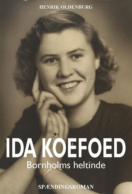 Cover for Henrik Oldenburg · Ida Koefoed (Paperback Book) [1er édition] (2015)