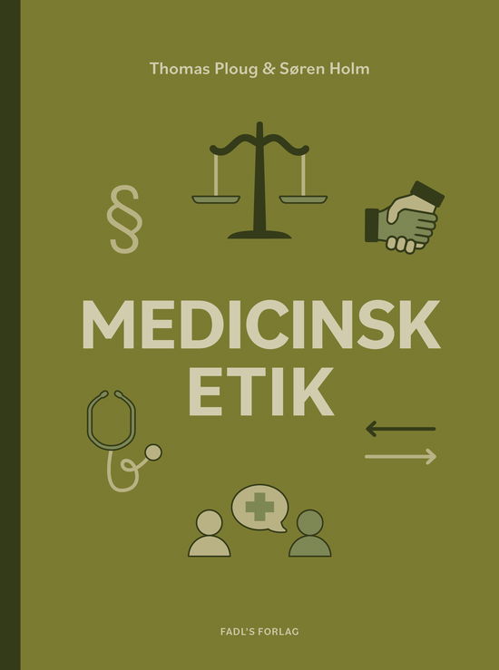 Medicinsk etik - Thomas Ploug & Søren Holm - Książki - FADL's Forlag A/S - 9788793590496 - 26 sierpnia 2024