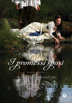 Cover for Alessandro Manzoni · I Promessi Sposi. Ediz. Integrale (Book)