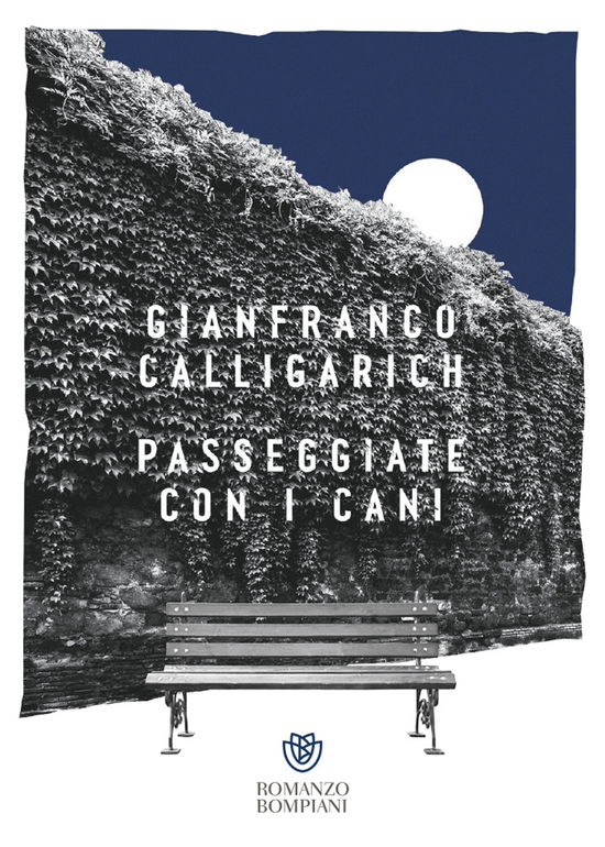 Cover for Gianfranco Calligarich · Passeggiate Con I Cani (Book)