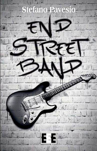 Cover for Stefano Pavesio · End Street Band (Paperback Book) (2018)