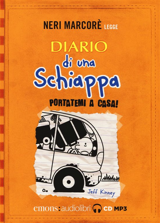 Cover for Jeff Kinney · Diario Di Una Schiappa. Portatemi A Casa! Letto Da Neri Marcore Letto Da Neri Ma (CD)