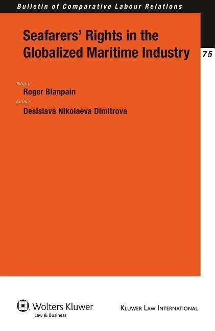 Desislava Nikolaeva Dimitrova · Seafarers' Rights in the Globalized Maritime Industry (Paperback Book) (2010)