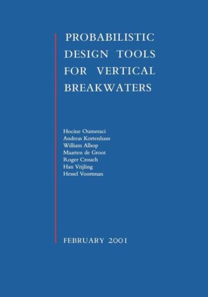 Cover for Hocine Oumeraci · Probabilistic Design Tools for Vertical Breakwaters (Paperback Book) (2001)