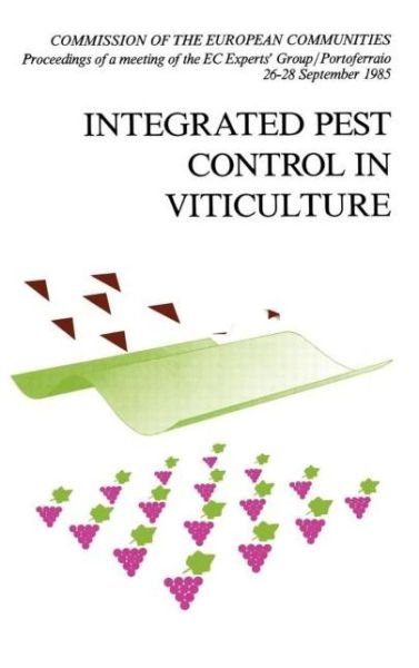 R. Cavalloro · Integrated Pest Control in Viticulture (Hardcover bog) (1987)