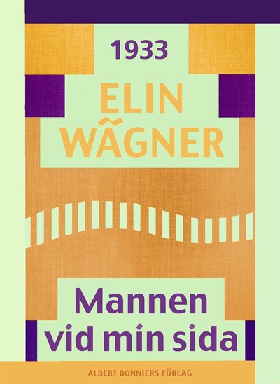 Cover for Elin Wägner · Mannen vid min sida (ePUB) (2015)