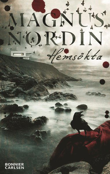 Hemsökta - Magnus Nordin - Books - Bonnier Carlsen - 9789163888496 - May 10, 2016